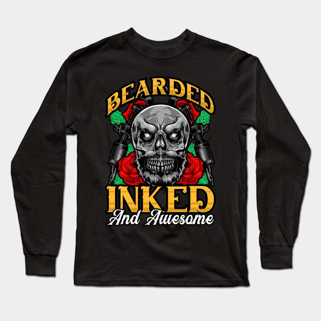 Bearded Inked And Awesome Funny Tattooed Dad Long Sleeve T-Shirt by theperfectpresents